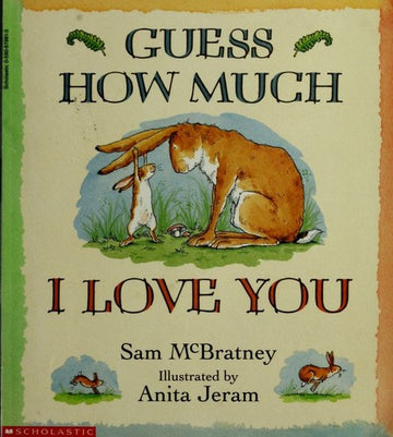 Guess How Much I Love You