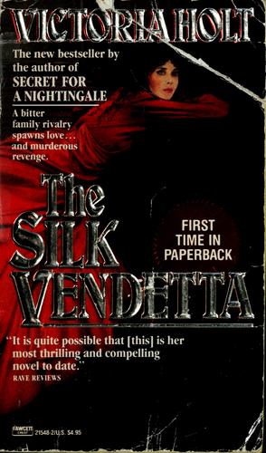 The Silk Vendetta