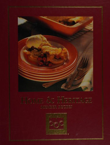 Home & Heritage: Member Recipes