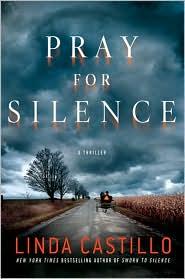 Pray For Silence: A Thriller