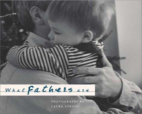 What Fathers Are