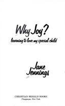 Why Joy?: Learning To Love My Special Child