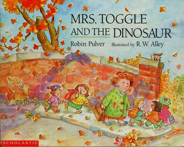Mrs. Toggle And The Dinosaur