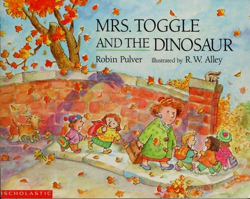 Mrs. Toggle And The Dinosaur