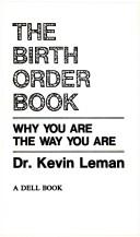 The Birth Order Book: Why You Are The Way You Are