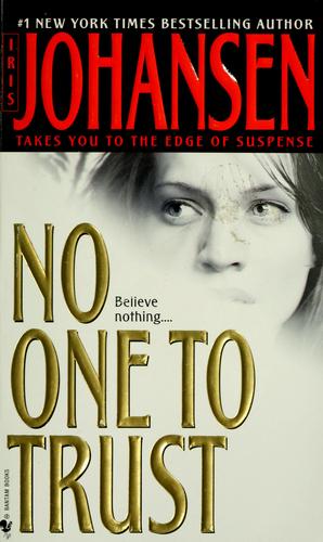 No One To Trust