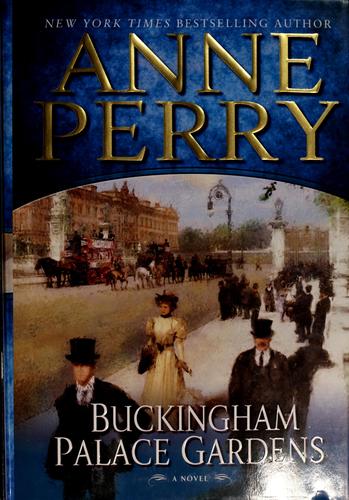Buckingham Palace Gardens: A Novel (Thomas Pitt Mysteries)