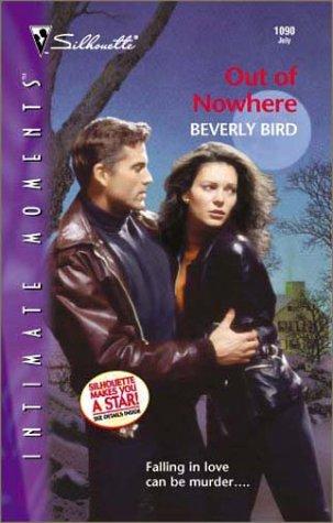 Out Of Nowhere (Silhouette Intimate Moments No. 1090) (Intimate Moments, 1090)