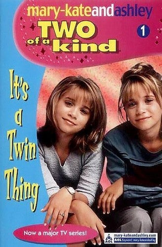 It's A Twin Thing (Two Of A Kind, No. 1)