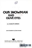Our Snowman Had Olive Eyes