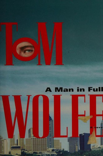 A Man In Full: a novel