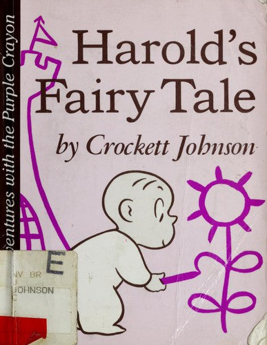 Harold's Fairy Tale (Further Adventures Of With The Purple Crayon)