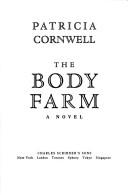 The Body Farm: a novel
