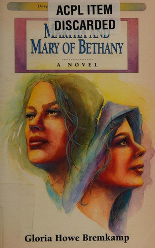 Martha And Mary Of Bethany: A Novel