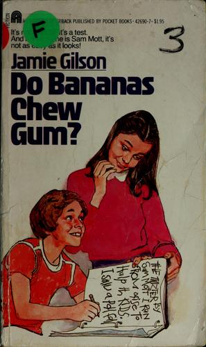 Do Bananas Chew Gum?