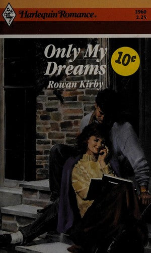 Only My Dreams (Harlequin Romance, No 2960)