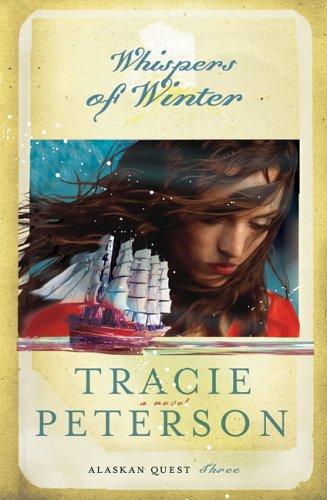 Whispers Of Winter (Alaskan Quest #3)