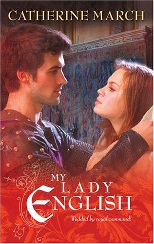 My Lady English (Harlequin Historical Series)