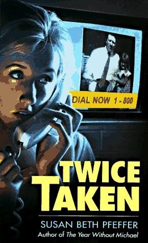 Twice Taken