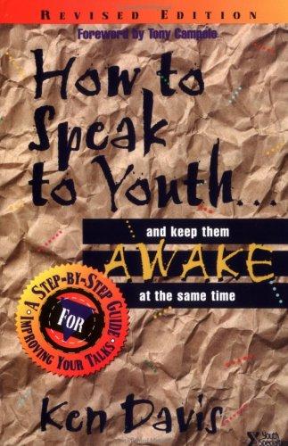 How To Speak To Youth . . . And Keep Them Awake At The Same Time