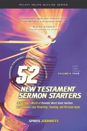 52 New Testament Outlines Exegetical Preaching Vol.4
