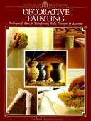 Decorative Painting (81 Projects & Ideas For The Home)