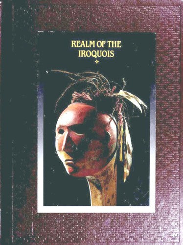The American Indians: Realm Of The Iroquois