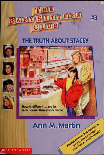 Bsc #03: The Truth About Stacey (Baby-Sitters Club: Collector's Edition)