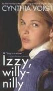 Izzy, Willy-Nilly