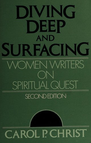 Diving Deep And Surfacing: Women Writers On Spiritual Quest
