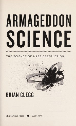 Armageddon Science: the science of mass destruction