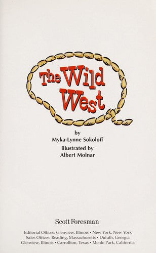 The Wild West (Leveled Reader 61 A, Genre: Humorous Story)