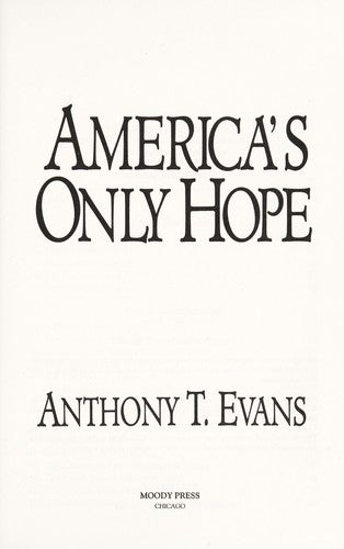 America's Only Hope: Impacting Society In The '90s