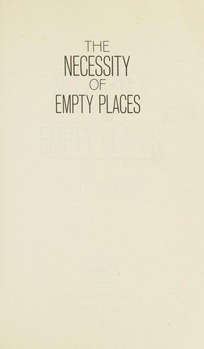 The Necessity Of Empty Places