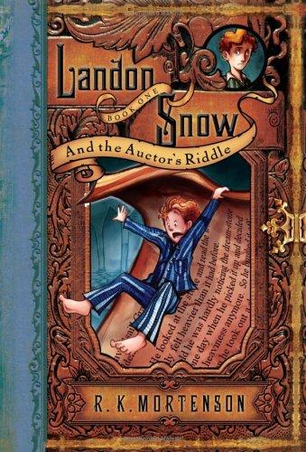 Landon Snow And The Auctor's Riddle (Landon Snow, Book 1)