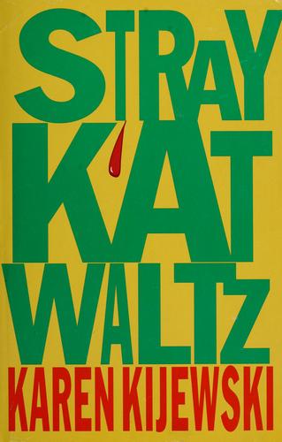 Stray Kat Waltz (Kat Colorado Mysteries)