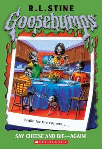 Say Cheese And Die--Again! (Goosebumps Series)