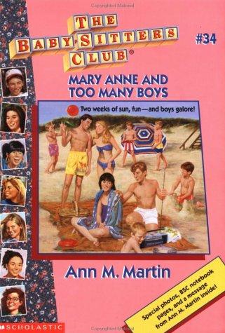 Bsc #34: Mary Anne And Too Many Boy (Baby-Sitters Club: Collector's Edition)