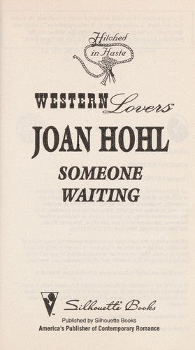 Someone Waiting (Western Lovers: Hitched In Haste #12)