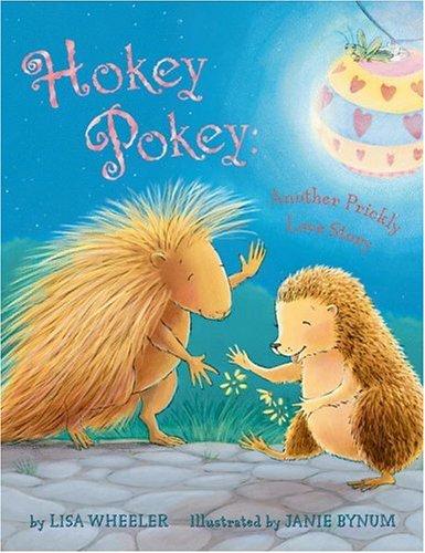 Hokey Pokey: Another Prickly Love Story