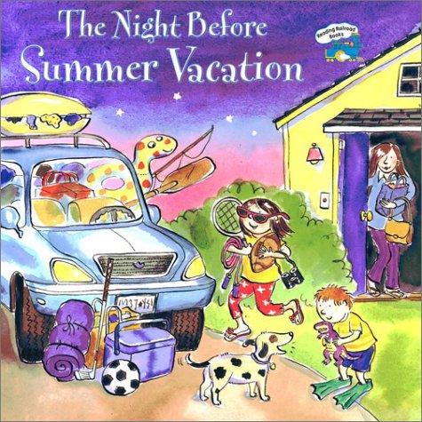 The Night Before Summer Vacation (Reading Railroad Books)