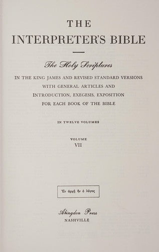 The Interpreter's Bible, Vol. 7: New Testament Articles, Matthew, Mark