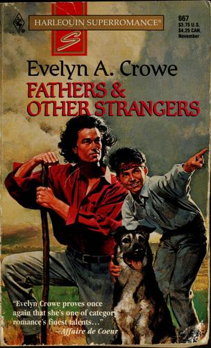 Fathers And Other Strangers : Family Man (Harlequin Superromance No. 667)