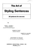 The Art Of Styling Sentences: 20 patterns to success