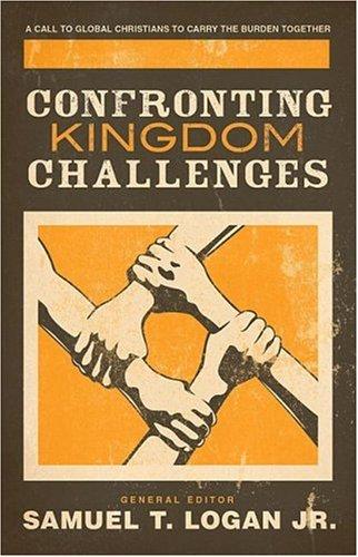 Confronting Kingdom Challenges: a call to global Christians to carry the burden together