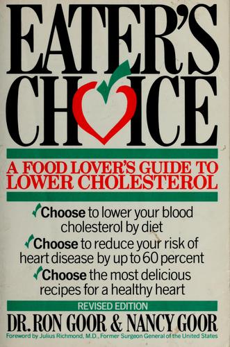 Eater's Choice: Food Lover's Guide To Lower Cholesterol