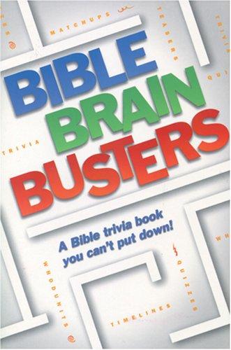 Bible Brain Buster: a bible trivia book you can't put down!