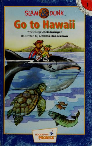 Slam & Dunk Go To Hawaii (Hop Chapter Book Level 3)