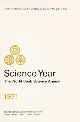 Science Year: World Book Science Annual 1971