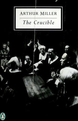 The Crucible: A Play In Four Acts (Twentieth-Century Classics)